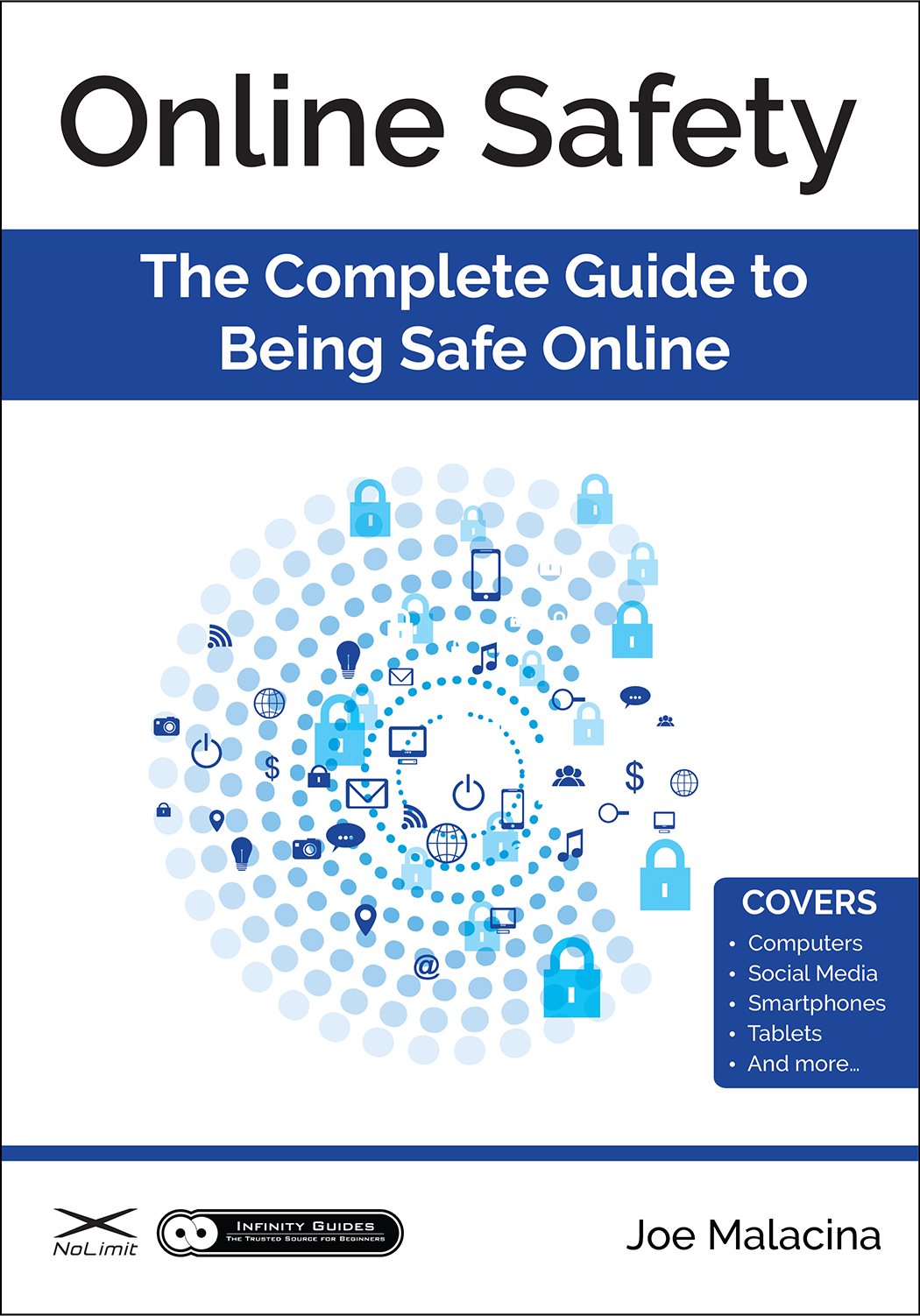 Online Safety: The Complete Guide to Being Safe Online